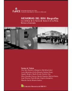 Memorias del BIM: biografías: Las víctimas de la Fuerza de Tareas 5 en La Plata, Berisso y Ensenada