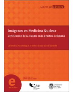 Imágenes en Medicina Nuclear: Verificación de su validez en la práctica cotidiana