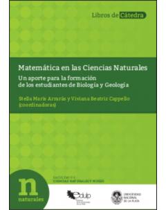 Matemática en las Ciencias Naturales: Un aporte para la formación de los estudiantes de Biología y Geología