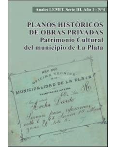 Planos históricos de obras privadas: Patrimonio cultural del municipio de La Plata