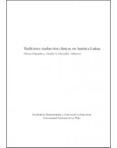 Tradición y traducción clásicas en América Latina