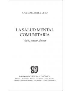 La salud mental comunitaria: Vivir, pensar, desear