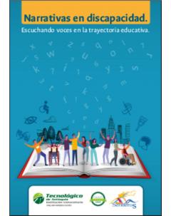 Narrativas en discapacidad: Escuchando voces en la trayectoria educativa