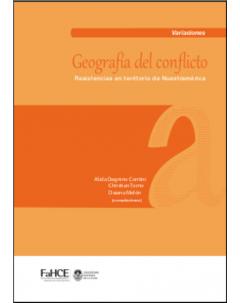 Geografía del conflicto: Resistencias en territorio de Nuestramérica