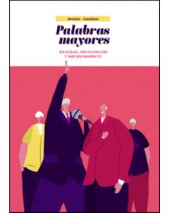 Palabras mayores: Identidad, participación y empoderamiento