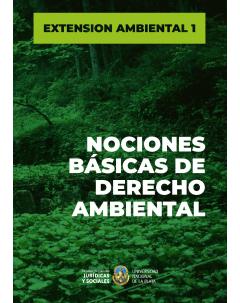 Extensión Ambiental I: Nociones básicas de Derecho Ambiental