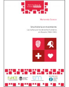 Una historia en movimiento: Las luchas por los derechos humanos en Rosario (1968-1985)