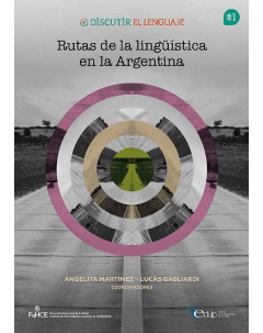 Rutas de la lingüística en la Argentina