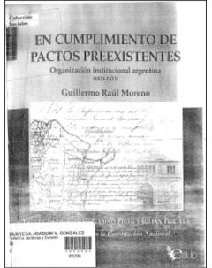 En cumplimiento de pactos preexistentes: Organización institucional argentina (1850-1853)