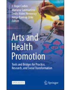 Arts and health promotion: Tools and bridges for practice, research and social transformation
