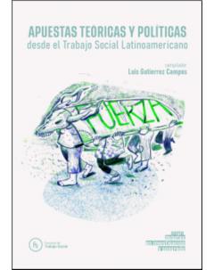 Apuestas teóricas y políticas desde el Trabajo Social latinoamericano