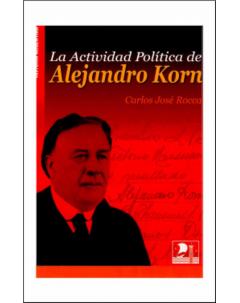 La actividad política de Alejandro Korn