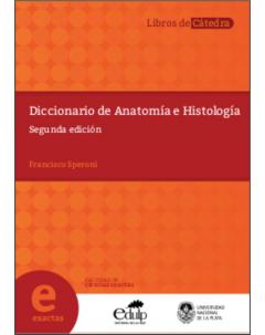 Diccionario de Anatomía e Histología: Segunda edición