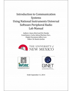 Introduction to Communication Systems Using National Instruments Universal Software Peripheral Radio Lab Manual