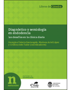 Diagnóstico y semiología en endodoncia: Los desafíos en la clínica diaria