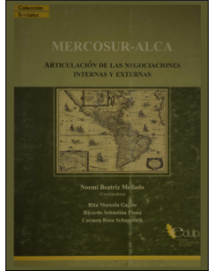 MERCOSUR-ALCA: Articulación de las negociaciones internas y externas