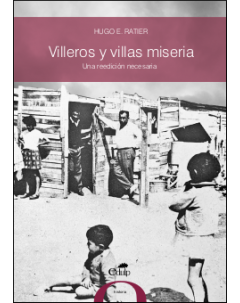 Villeros y villas miseria: Una reedición necesaria