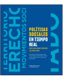 Políticas sociales en tiempo real: Reflexiones desde la gestión