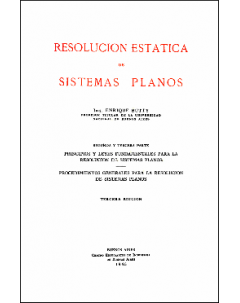 Resolución estática de sistemas planos: Segunda y tercera parte