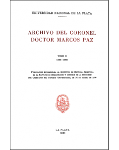 Archivo del Coronel Doctor Marcos Paz: Tomo II (1858-1862)
