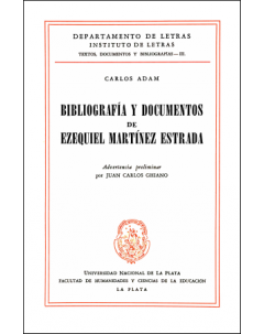 Bibliografía y documentos de Ezequiel Martínez Estrada