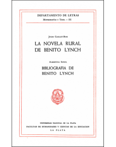 La novela rural de Benito Lynch. Bibliografía de Benito Lynch