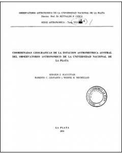 Coordenadas geográficas de la Estación Astrometría Austral del Observatorio Astronómico de la Universidad Nacional de La Plata: Serie Astronómica - Tomo XXXIX