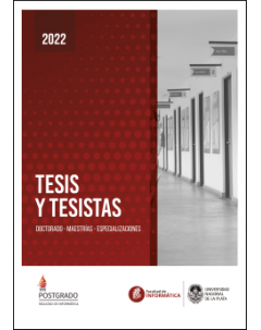 Facultad de Informática - Tesis y tesistas: Año 2022