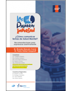 Las palabras importan. ¿Cómo comunicar temas de Salud Mental? Recomendaciones para expresarse asertivamente