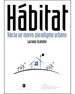 Hábitat: Hacia un nuevo paradigma urbano