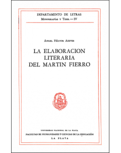 La elaboración literaria del Martín Fierro