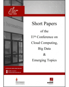 Short Papers of the 11th Conference on Cloud Computing Conference, Big Data & Emerging Topics (JCC-BD&ET 2023)