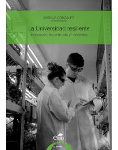 La Universidad resiliente: Innovación, experiencias y horizontes