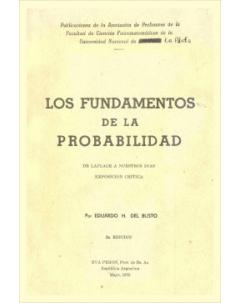 Los fundamentos de la probabilidad: De Laplace a nuestros días: exposición crítica