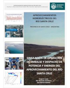 Simulación de operación de embalse y despacho de potencia y energía del aprovechamiento del río Santa Cruz