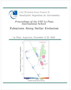 Pulsations Along Stellar Evolution : Proceedings of the VIII La Plata International School