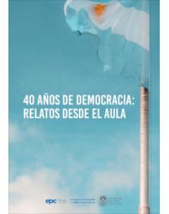 40 años de democracia: relatos desde el aula