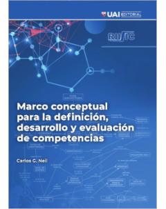 Marco conceptual para la definición, desarrollo y evaluación de competencias