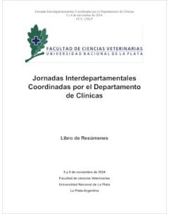 Jornadas Interdepartamentales Coordinadas por el Departamento de Clínicas: Libro de resúmenes