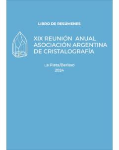 Libro de Resúmenes de la XIX Reunión Anual de la Asociación Argentina de Cristalografía