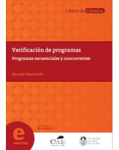 Verificación de programas: Programas secuenciales y concurrentes