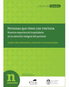 Personas que viven con VIH/SIDA: Nuestra experiencia hospitalaria en la atención integral del paciente