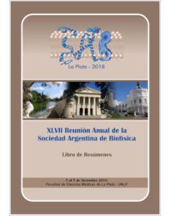 XLVII Reunión Anual de la Sociedad Argentina de Biofísica: Libro de resúmenes