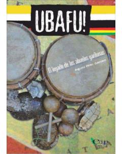 Ubafu! El legado de los abuelos garífunas