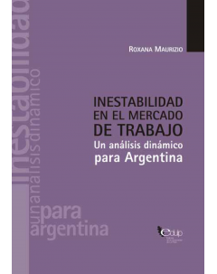 Inestabilidad en el mercado de trabajo: Un análisis dinámico para Argentina