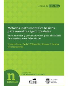 Métodos instrumentales básicos para muestras agroforestales: Fundamentos y procedimientos para el análisis de muestras en el laboratorio