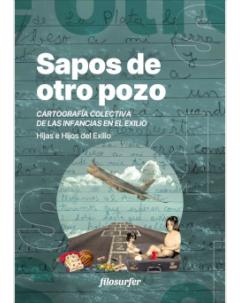 Sapos de otro pozo: Cartografía colectiva de las infancias en el exilio