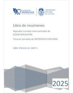Libro de resúmenes: Segundas Jornadas Internacionales de Odontopediatría y Terceras Jornadas de Ortopedia Funcional