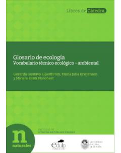 Glosario de ecología: Vocabulario técnico ecológico-ambiental