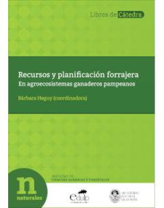 Recursos y planificación forrajera en agroecosistemas ganaderos pampeanos